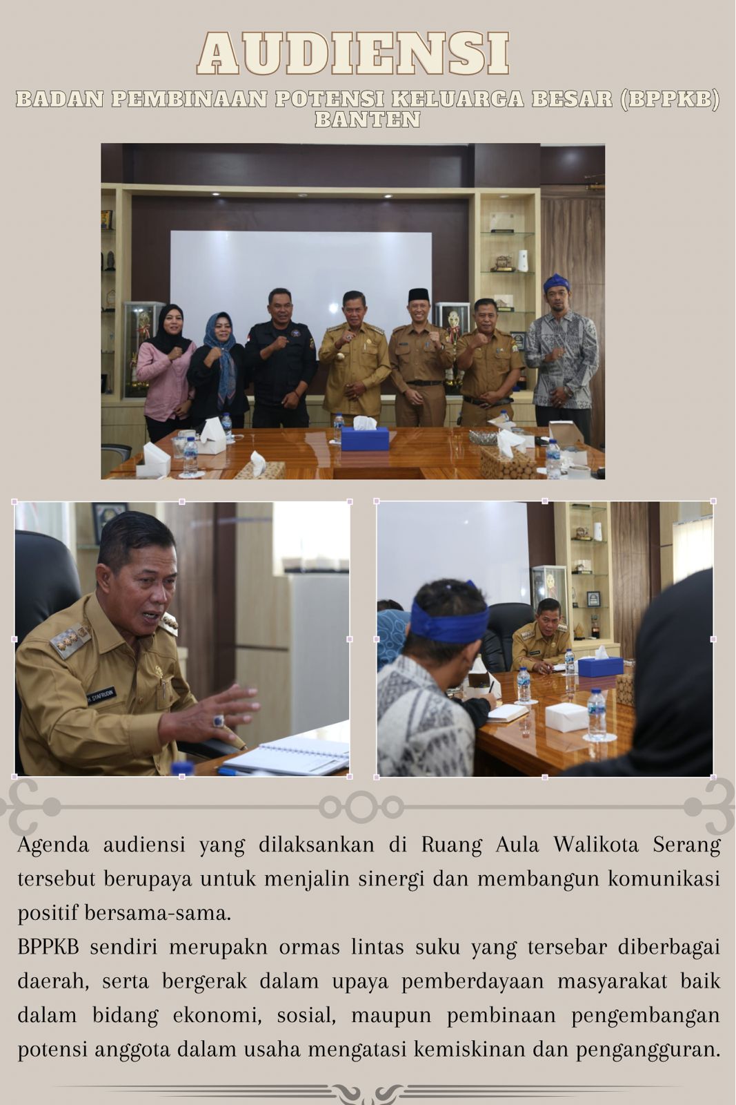Audiensi dengan DPC Badan Pembinaan Potensi Keluarga Besar BPPKB Banten