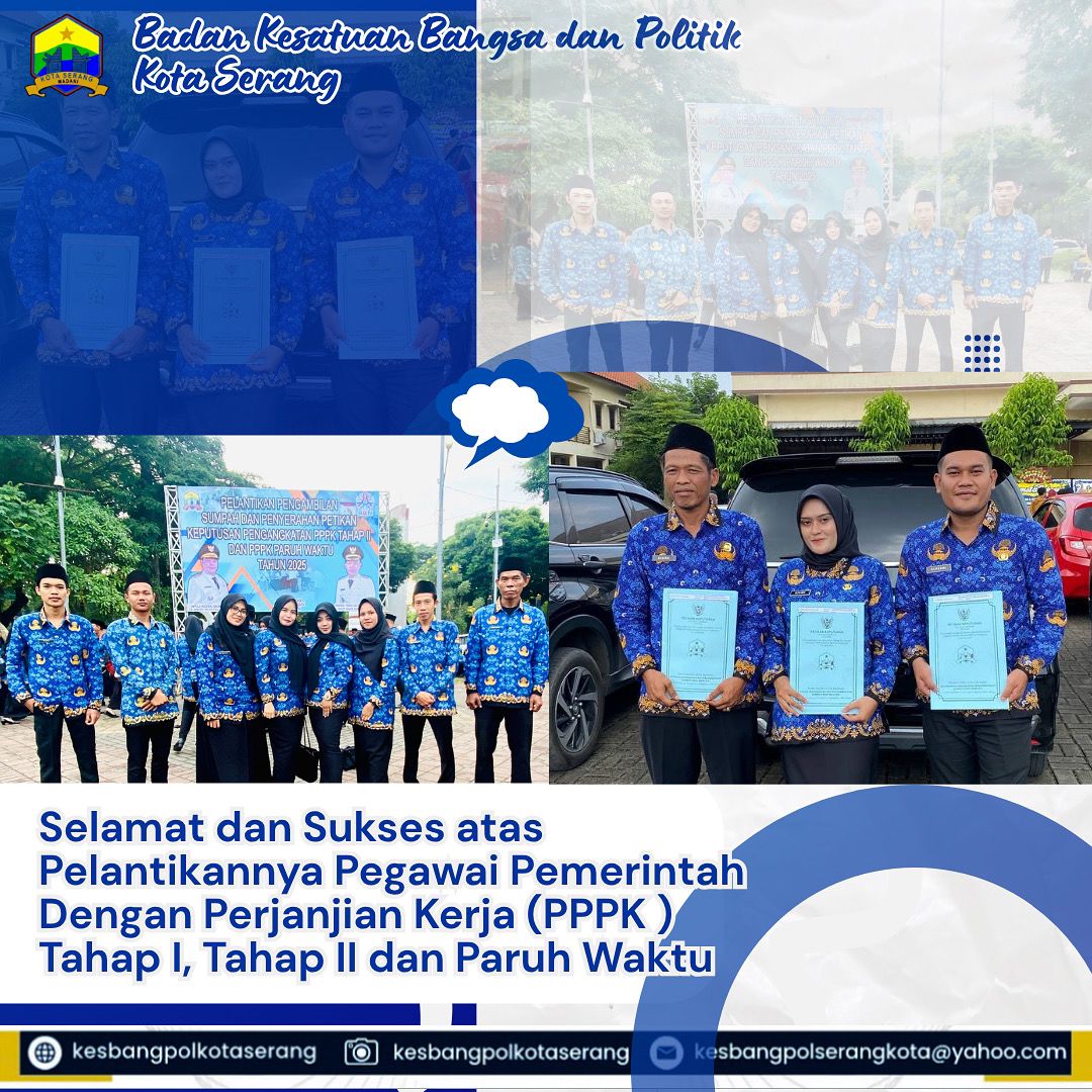 PENGANGKATAN P3K TAHAP 1, TAHAP 2, DAN PARUH WAKTU DI BADAN KESBANGPOL KOTA SERANG: WUJUD APRESIASI DAN PENGUATAN KINERJA ASN